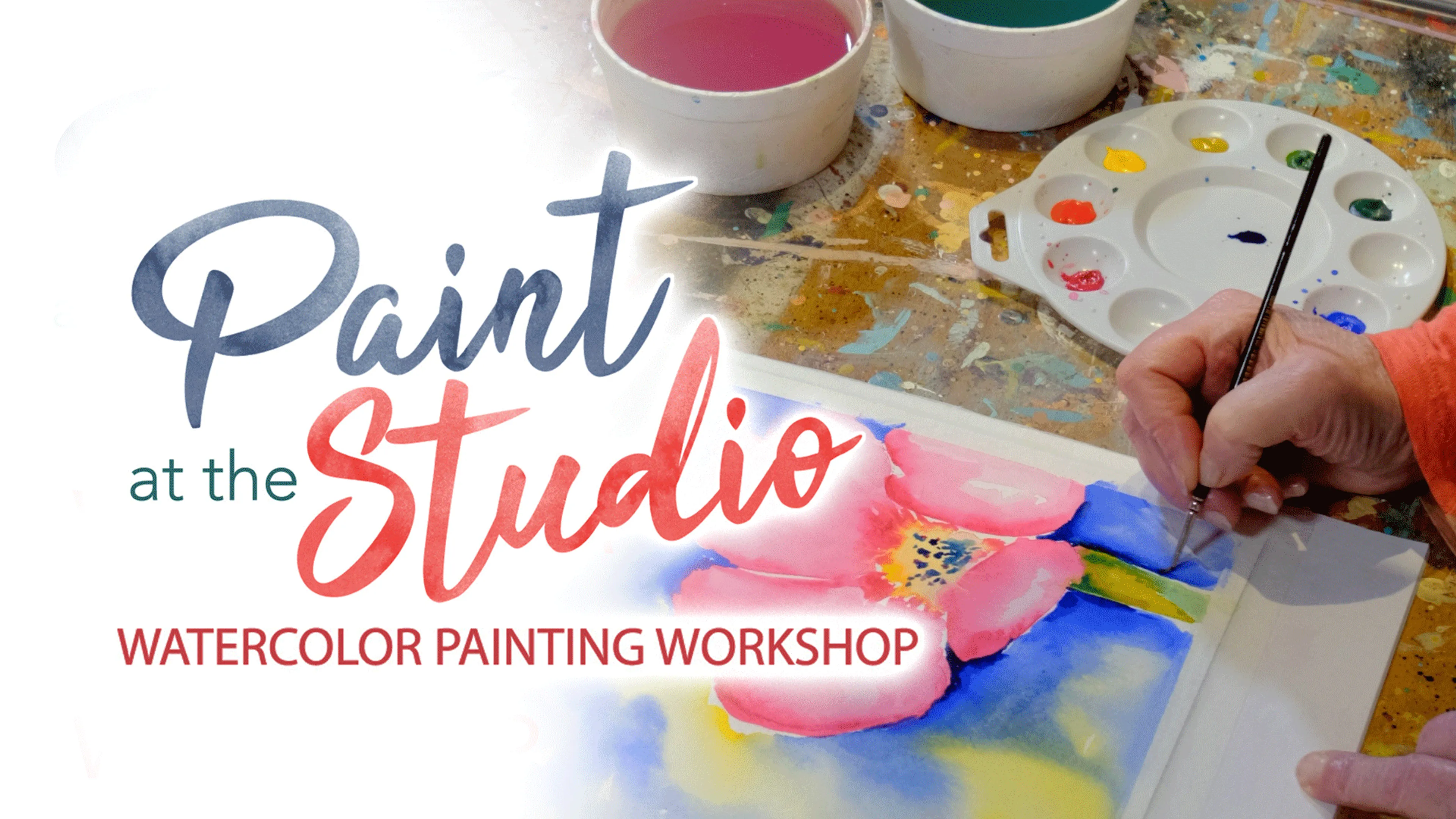 Paint at the Studio: Watercolor Painting Workshop poster